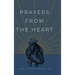 Prayers from the Heart: Simple Conversations with God