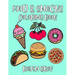 Food & Snacks Coloring Book: Bold & Easy Coloring Pages for Adults & Kids with Thick Lines & Simple Fun Designs