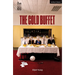 The Cold Buffet