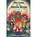 The Case of the Zombie Ninjas