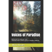 Voices of Paradise: Before the Fire took our Town - selections from a writers group in Paradise California