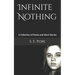 Infinite Nothing: A Collection of Poems and Short Stories