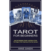 Tarot for Beginners: Learn the Symbolism, Secrets, and History of Tarot (The Magic of the Opening of the Key Spread)