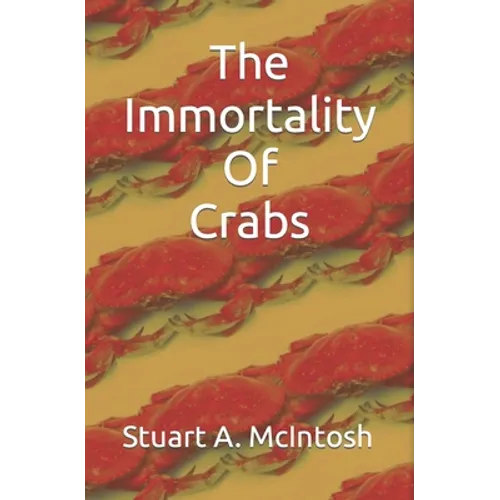 The Immortality Of Crabs