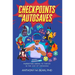 Checkpoints and Autosaves: Parenting Geeks to Thrive in the Age of Geekdom