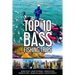 Top 10 Bass Fishing Trips: When to Go - What to Throw - Where to Fish - Where to Stay - Where to Launch - What to Expect