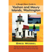 A Rough-Hewn Guide to Vashon and Maury Islands, Washington: Stories and Advice for Life on the Rock, with Tips on How to Dress by Cindy Hoyt