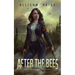 After the Bees