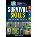 365 Essential Survival Skills: Knowledge That Will Keep You Alive