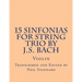 15 Sinfonias for String Trio by J.S. Bach (Violin): Violin