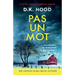 Pas un mot: Un thriller addictif au suspense captivant