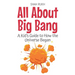 All About Big Bang: A Kid's Guide to How the Universe Began
