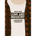 Love and Industry: A Midwestern Workbook