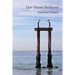 Our Ocean Backyard: Collected Essays
