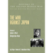 The War Against Japan: India's Most Dangerous Hour: Official Campaign History V. II