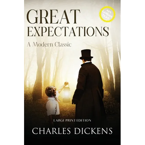 Great Expectations (Annotated, Large Print)