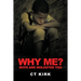Why Me?: Boys Are Molested Too