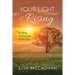 Your Light is Rising: Kindling the Courage of Your Soul
