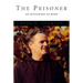 The Prisoner: An Invitation to Hope