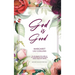 God is Good: Revised Second Edition