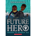 Mission to Shadow Sea (Future Hero #2): Volume 2