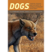 Dogs: Their Fossil Relatives and Evolutionary History