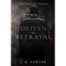 Driven by Betrayal
