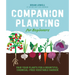 Companion Planting for Beginners: Pair Your Plants for a Bountiful, Chemical-Free Vegetable Garden