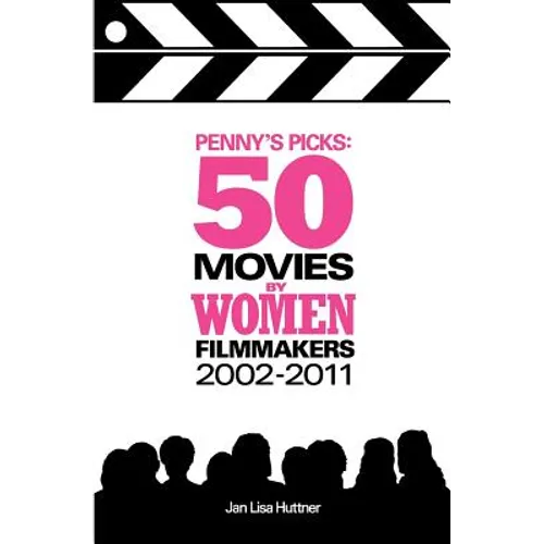 Penny's Picks: 50 Movies by Women Filmmakers
