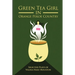Green Tea Girl in Orange Pekoe Country