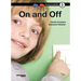 On and Off: Book 3