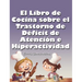 El Libro de Cocina Sobre el Trastorno de Déficit de Atención e Hiperactividad: Edición Rompecabezas