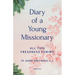 Diary of a Young Missionary: All This Freshness Fuming