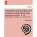A Succinct Account of the Lime Rocks of Plymouth, Being the Substance of Several Communications, Read Before the Members of the Geological Society, in