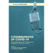 Consequences of Covid-19: A One Health Approach to the Responses, Challenges, and Lessons Learned