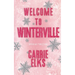 Welcome To Winterville: Alternative Cover Edition
