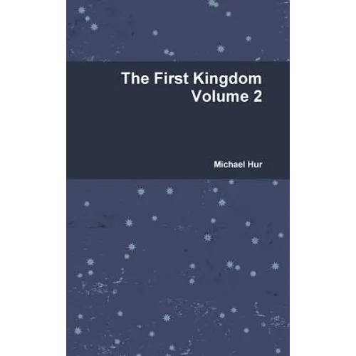 The First Kingdom Volume 2