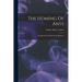The Homing Of Ants: An Experimental Study Of Ant Behavior