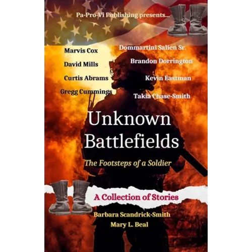Unknown Battlefields, The Footsteps of a Soldier