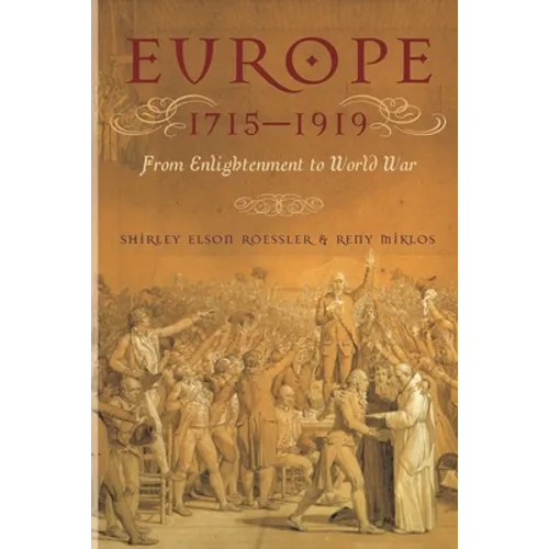 Europe 1715-1919: From Enlightenment to World War