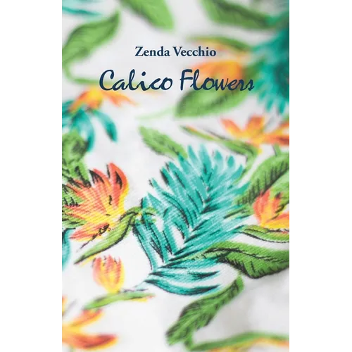 Calico Flowers