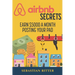 AirBnB Secrets: Earn $5000 a Month Posting Your Pad