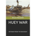 Huey War: Viietnam from the Backseat