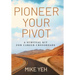 Pioneer Your Pivot: A Survival Kit for Career Crossroads