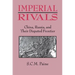 Imperial Rivals: China, Russia and Their Disputed Frontier