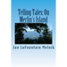 Telling Tales: On Merlin's Island