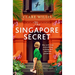 The Singapore Secret: An Absolutely Gripping and Heart-Breaking WWII Historical Novel of Love in the Face of War