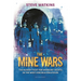 The Mine Wars: The Bloody Fight for Workers' Rights in the West Virginia Coalfields