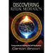 Discovering Ritual Meditation: Transcendental Healing and Self-Realization
