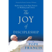 The Joy of Discipleship: Reflections from Pope Francis on Walking with Christ